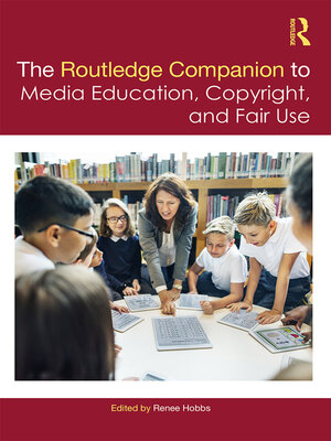 cover image of The Routledge Companion to Media Education, Copyright, and Fair Use